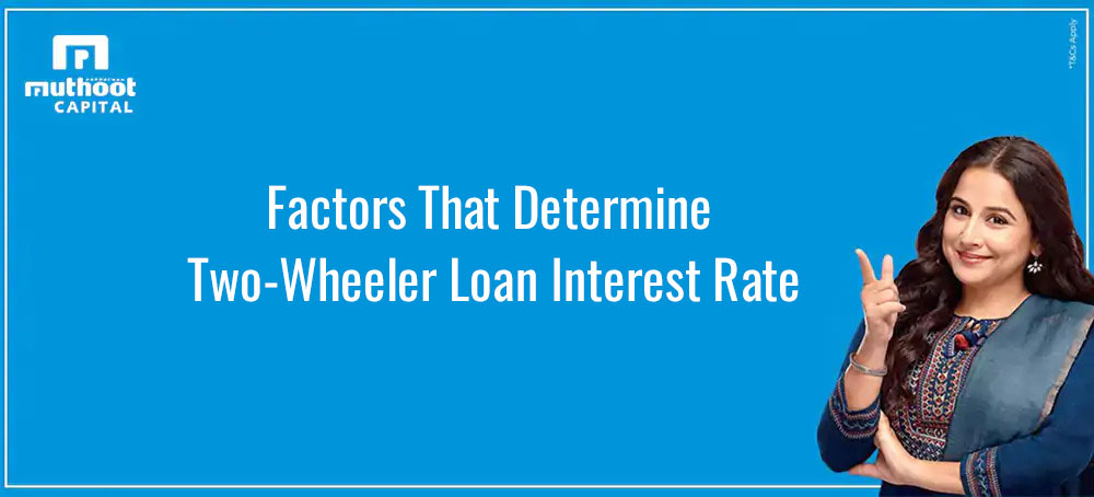 Factors That Determine Two Wheeler Loan Interest Rate