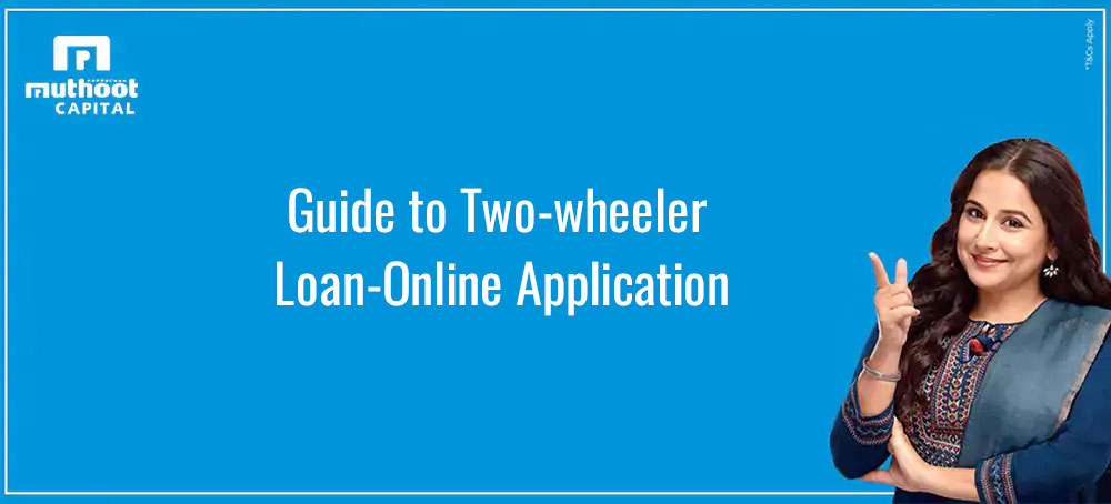 Guide to two wheeler loan online application