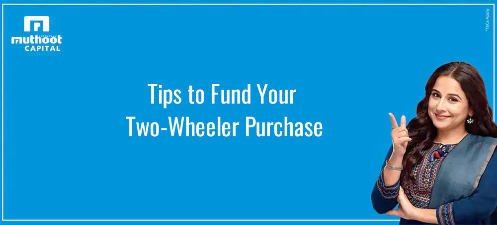 Tips to fund your two wheeler purchase