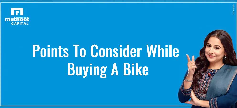 Points to consider while buying a Bike