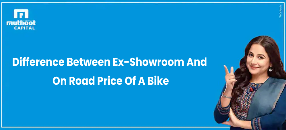 Difference Between Ex-Showroom And On Road Bike Price