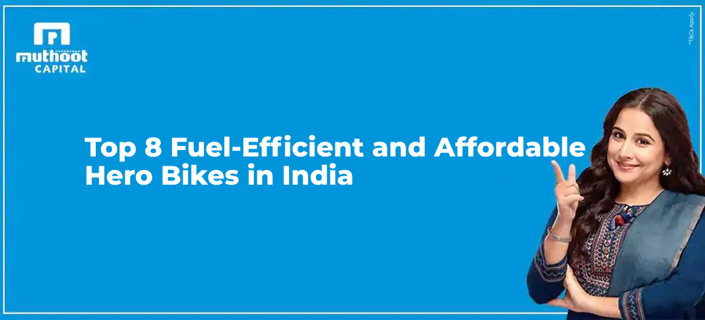 Top 8 Fuel-Efficient and Affordable Hero Bikes in India