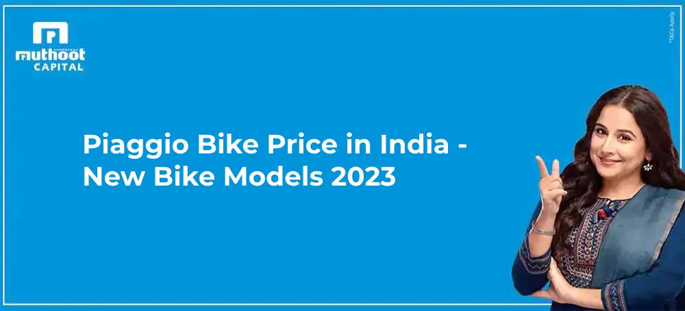 Piaggio Bike Price in India - New Bike Models 2023